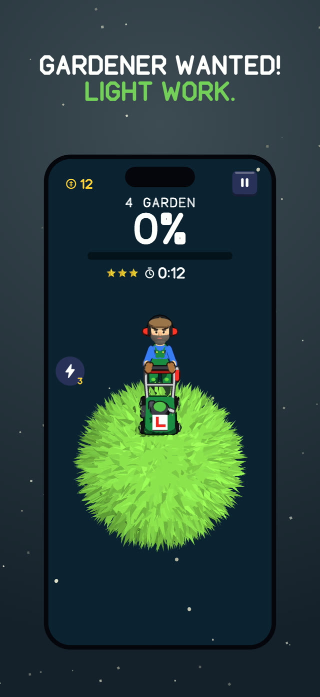 Gardener wanted! Light work. A phone showing the game.